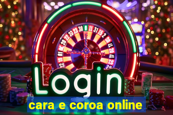 cara e coroa online